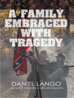 A Family Embraced with Tragedy