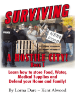 Surviving a Hostile City!