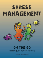 Stress Management on the Go: Techniques for Well Being