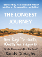 The Longest Journey: 9 Keys to Health, Wealth and Happiness
