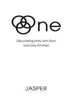 One: Discovering Unity with God and One Another