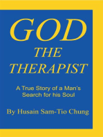 God the Therapist: A True Story of a Man’S Search for His Soul