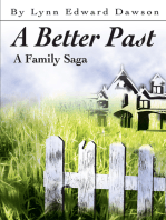 A Better Past: A Family Saga