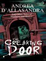 The Creaking Door: And Other Tales of Madness and Horror