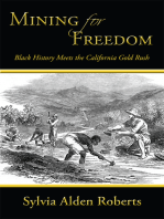 Mining for Freedom: Black History Meets the California Gold Rush