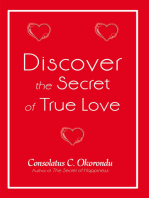 Discover the Secret of True Love