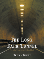 The Long, Dark Tunnel