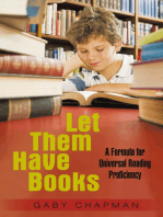 Let Them Have Books: A Formula for Universal Reading Proficiency
