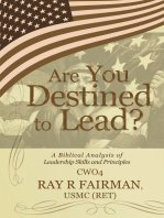 Are You Destined to Lead?: A Biblical Analysis of Leadership Skills and Principles