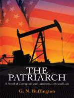 The Patriarch: A Novel of Corruption and Terrorism, <Br>Love and Loss