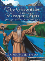 The Chronicles of the Dragon Key: The Gathering for the Key