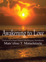 Awakening to Love: Dedicated to Ntate Paulosi Masibunyane Matseletsele