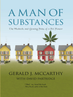 A Man of Substances: The Misdeeds and Growing Pains of a Pot Pioneer
