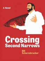 Crossing Second Narrows: A Novel