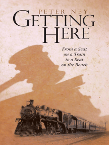 Getting Here by Peter Ney (Ebook) - Read free for 30 days