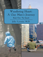 Wandering Heart: a Gay Man’S Journey: Book One: the Search