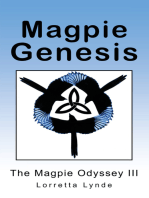Magpie Genesis: The Magpie Odyssey Iii