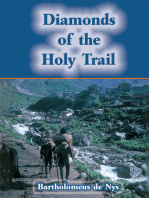 Diamonds of the Holy Trail
