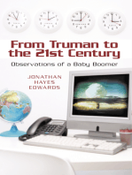 From Truman to the 21St Century: Observations of a Baby Boomer