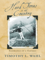 Hard Times in the Country: Ramblings of a Hayseed