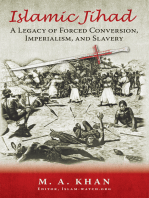 Islamic Jihad: A Legacy of Forced Conversion, Imperialism, and Slavery
