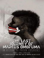 The Last Journey of Marcus Omofuma: An Account of Prison Experience