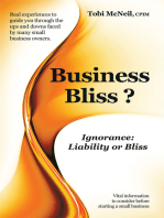 Business Bliss?: Ignorance: Liability or Bliss