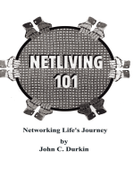 Netliving 101: Networking Life's Journey