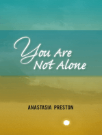 You Are Not Alone