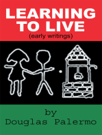 Learning to Live: (Early Writings)