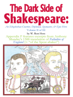 The Dark Side of Shakespeare: an Elizabethan Courtier, Diplomat, Spymaster, & Epic Hero: Volume Ii of Iii