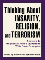 Thinking About Insanity, Religion, and Terrorism: Answers to Frequently Asked Questions with Case Examples