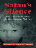 Satan's Silence: Ritual Abuse and the Making of a Modern American Witch Hunt