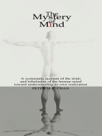 The Mystery of Mind: A Systematic Account of the Human Mind Toward Understanding Its Own Realization