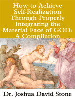 How to Achieve Self-Realization Through Properly Integrating Thematerial Face of God: A Compilation