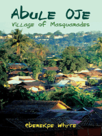 Abule Oje: Village of Masquarades