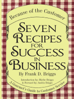Seven Recipes for Success in Business: A Gourmet’S Guide to Customer Service