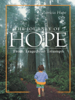 The Journey of Hope: From Tragedy to Triumph