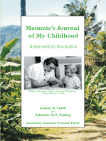 Mammie's Journal of My Childhood: Interned in Sumatra