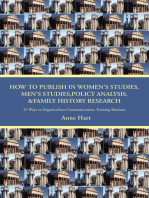 How to Publish in Womenýs Studies, Menýs Studies,Policy Analysis, &Family History Research