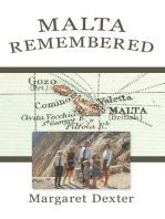 Malta Remembered: Then and Now: a Love Story