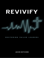 Revivify: Restoring Failed Leaders