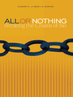 All or Nothing: Breaking the Chains of Sin