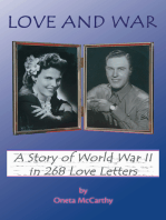 Love and War: A Story of World War Ii in 268 Love Letters