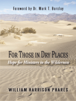 For Those in Dry Places: Hope for Ministers in the Wilderness