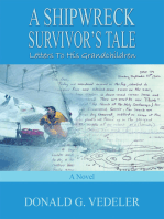 A Shipwreck Survivor's Tale:: Letters to His Grandchildren