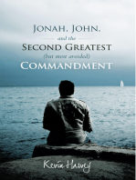 Jonah, John, and the Second Greatest (But Most Avoided) Commandment