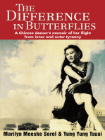 The Difference in Butterflies: A Chinese Dancer's Memoir of Her Flight from Inner and Outer Tyranny