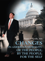 Changes in American Morality: Of the People; by the People; for the Self