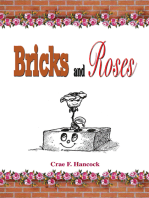 Bricks and Roses